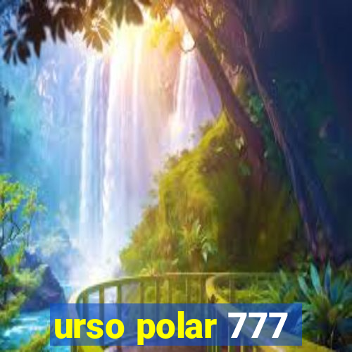 urso polar 777